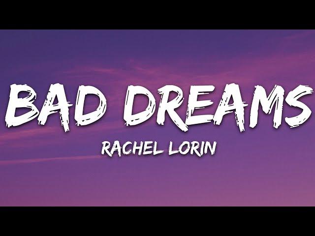 Rachel Lorin - Bad Dreams (Lyrics) [7clouds Release]