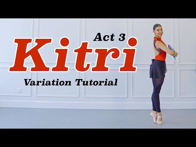 Kitri Act 3 Intermediate/Advanced | Ballet For All Variation Tutorial