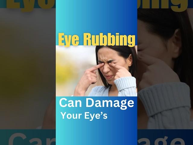 Is Rubbing Your Eyes Good or Bad.