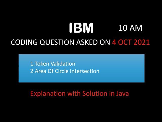 IBM Coding Questions Asked on 4 OCT 2021 | Fully solved with explanation in java by Madhav Sharma.