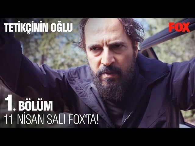 Tetikçinin Oğlu İlk Bölümüyle 11 Nisan Salı FOX'ta!