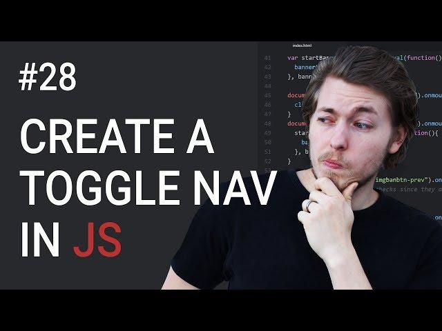 28: Open and close navigation in JavaScript - Learn JavaScript front-end programming