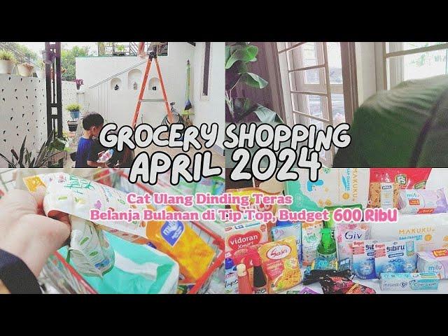 BELANJA BULANAN APRIL 2024, BUDGET 600RB | GROCERY HAUL | MAKEOVER TERAS, CAT ULANG DINDING