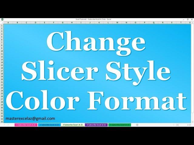 How to Change Slicer styles color format in MS Excel 2016