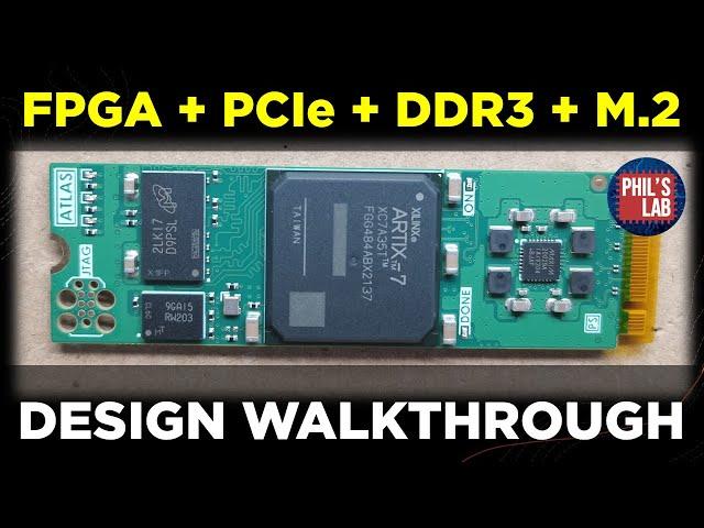 FPGA + PCIe Hardware Accelerator Design Walkthrough (DDR3, M.2, ..) - Phil's Lab #82