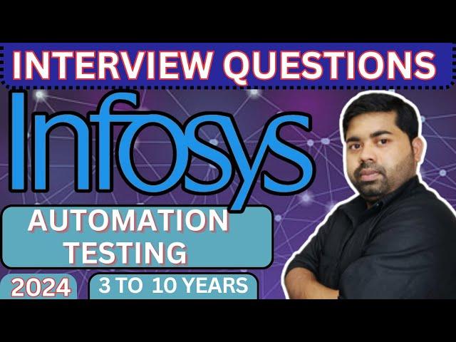 Infosys Interview Question for Automation Testing 3 t 10 year Experience