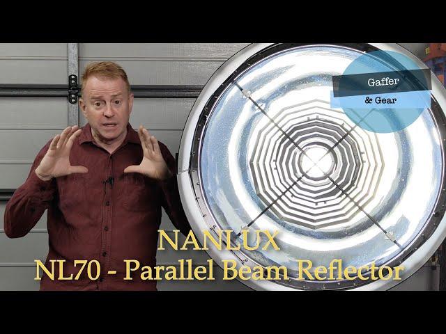 Gaffer & Gear 284 – Nanlux NL70 Parallel Beam Reflector