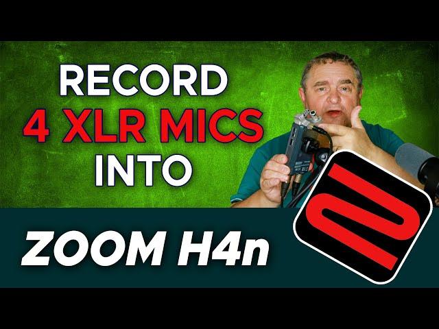 Master Recording with 4 XLR Mics on Zoom H4n