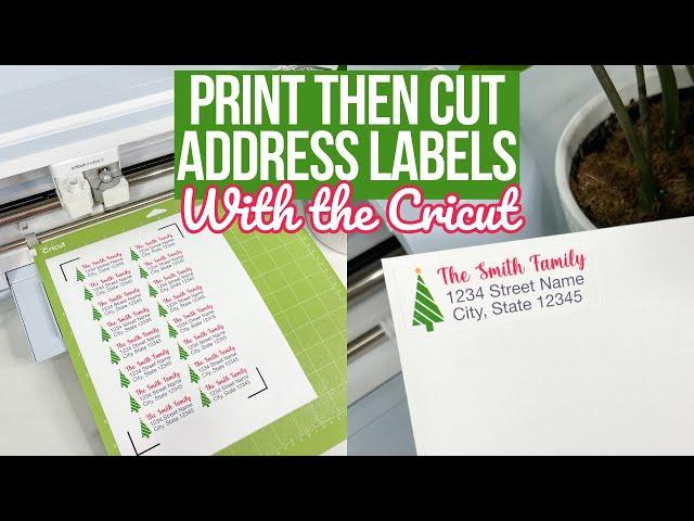 PRINT THEN CUT ADDRESS LABELS WITH CRICUT | STEP BY STEP BEGINNERS GUIDE