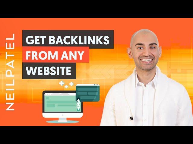 How to Get Backlinks From Any Website (Big or Small)