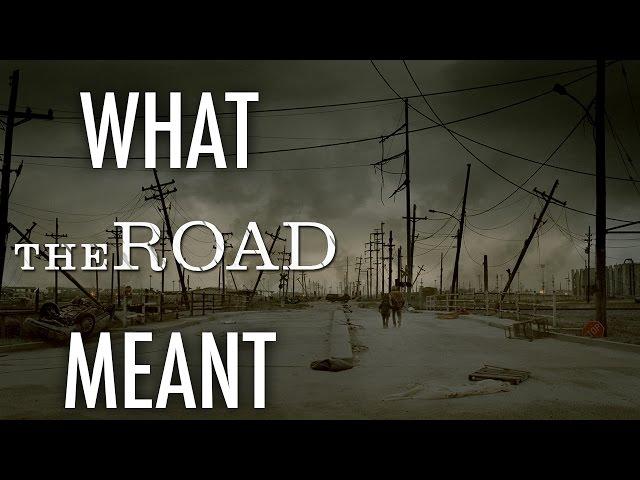 The Road - What it all Meant