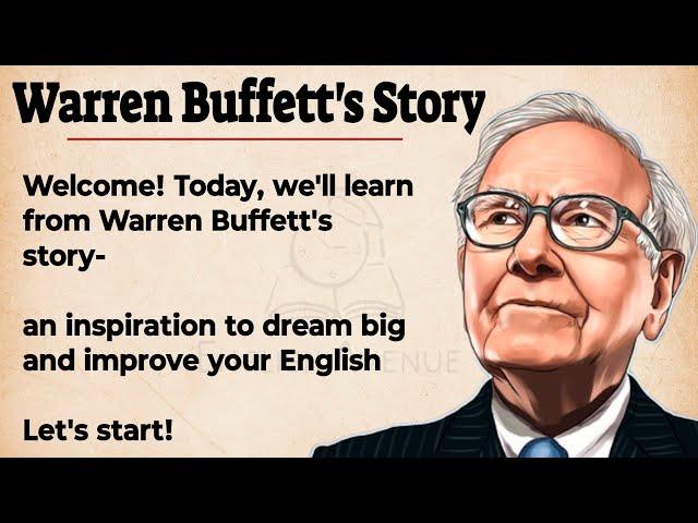 Warren Buffett's Story - Learn and Get Inspired || Learn English Through Story | Listening Practice