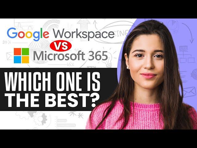 Google Workspace Vs Microsoft 365 (2024) | Which One Should You Choose?
