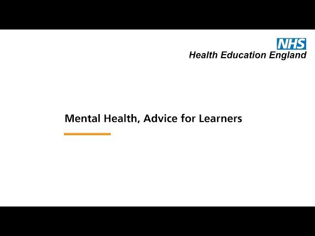 Mental Health, Advice for Learners