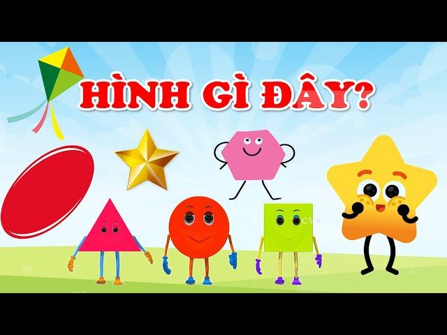 HÌNH GÌ ĐÂY | BÉ HỌC HÌNH KHỐI | GIÁO DỤC SỚM CHO BÉ