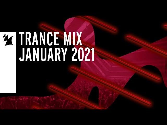 Armada Music Trance Mix - January 2021