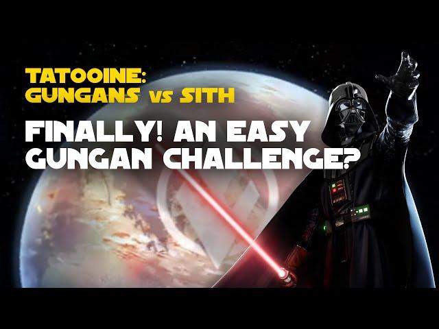 Tatooine: Gungans vs Sith Galactic Challenge | SWGOH GC X