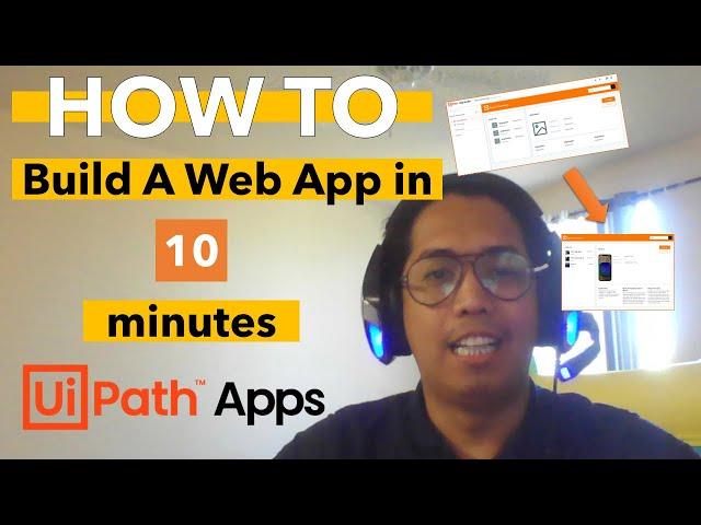 How to build a web app using UiPath Apps in 10 minutes