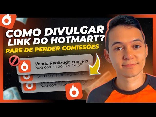 Como PARAR DE PERDER COMISSÕES na Hotmart? Como Divulgar Link de Afiliado da Hotmart? (ATUALIZADO!)