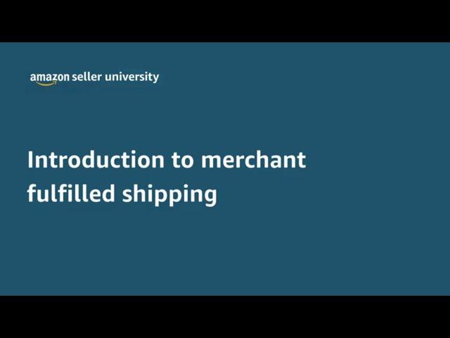 Amazon Merchant Fulfilled Orders (FBM) - Introduction on How to Ship Products on Your Own