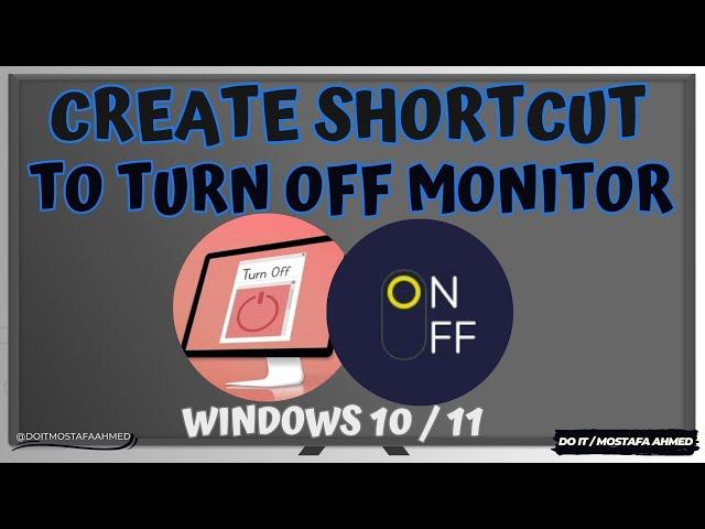 How to Create a Shortcut to Turn Off Monitor Windows 10/11