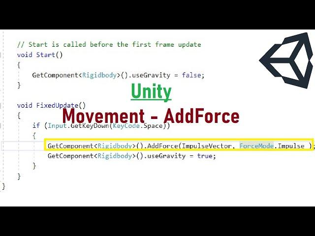 Unity 3d Learn to use the AddForce function to move a physics (rigidbody) object | C# Impulse Force