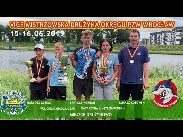 Mistrzostwa Okręgu PZW Wrocław 15-16 czerwca 2019