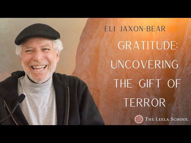 Gratitude: Uncovering The Gift of Terror