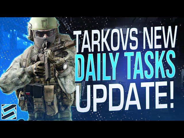 Everything You Need to Know About The New Daily Quests - Escape from Tarkov