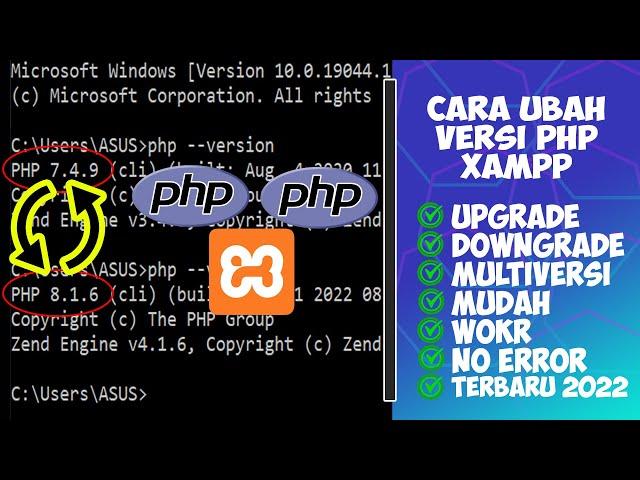 Cara Mudah Mengubah Versi PHP di XAMPP Terbaru Selamanya !!!