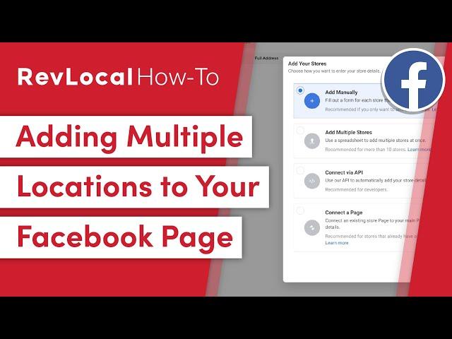 How to Add Multiple Locations to Your Facebook Page  (Classic Pages Experience only)