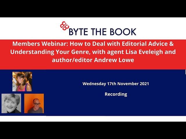 How to Deal with Editorial Advice and Understanding Genre with Andy Lowe and Lisa Eveleigh