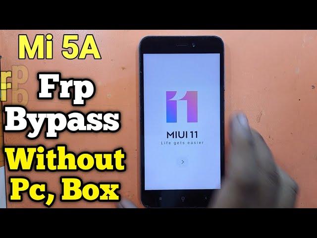 Mi 5a Frp Bypass | Mi 5a Frp Bypass 2022 | Mi 5a Frp Bypass Without Pc