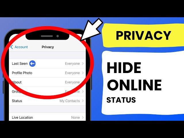 How To Hide Online Status On WhatsApp