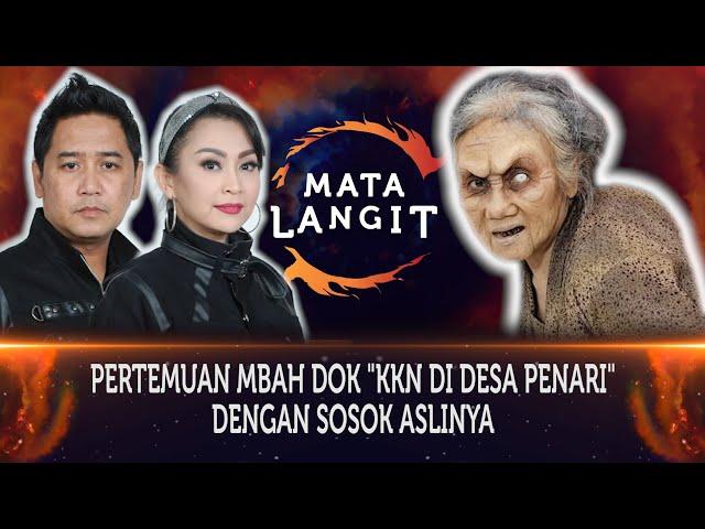 243 - PERTEMUAN MBAH DOK NYATA DENGAN MBAH DOK GAIB DARI LOKASI FILM KKN DI DESA PENARI.