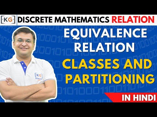 2.13 Equivalence Classes and Partition in Discrete Maths