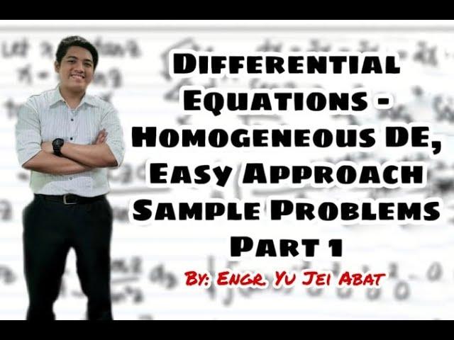 Differential Equations - Homogeneous DE, Easy Approach Sample Problems Part 1