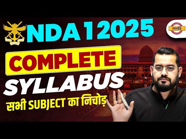 NDA 1 2025 COMPLETE SYLLABUS in Details