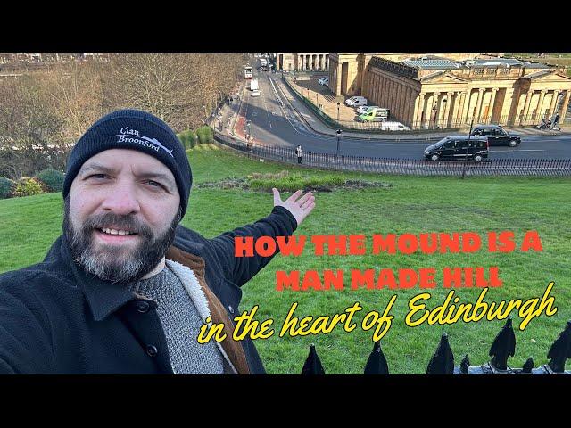 The history of the mound - Edinburgh