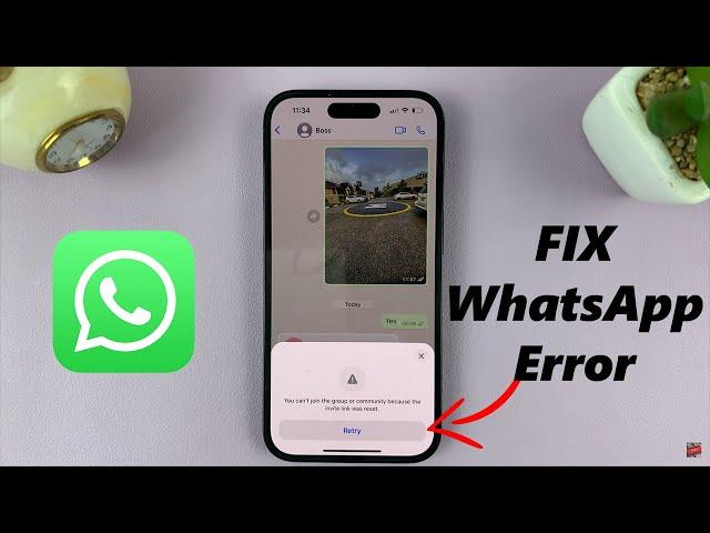 WhatsApp Error - You Can't Join This Group Because This Invite Link was Reset - How To Fix