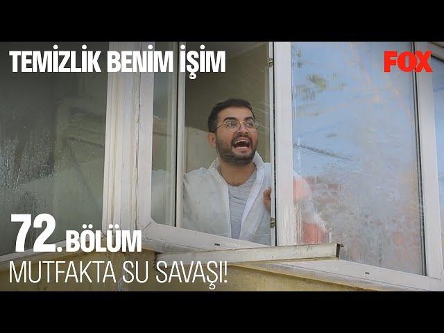 Mutfakta su savaşı! Temizlik Benim İşim 72. Bölüm