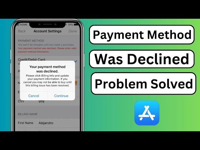 How to Fix Your Payment Method Was Declined App Store | iOS 18 | 2024