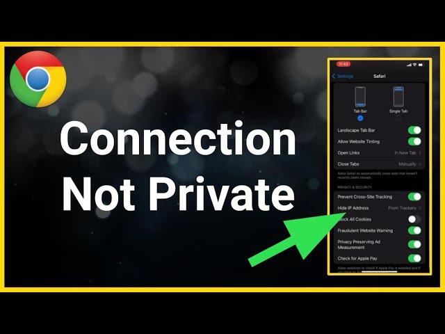 Your Connection is Not Private Error On iPhone