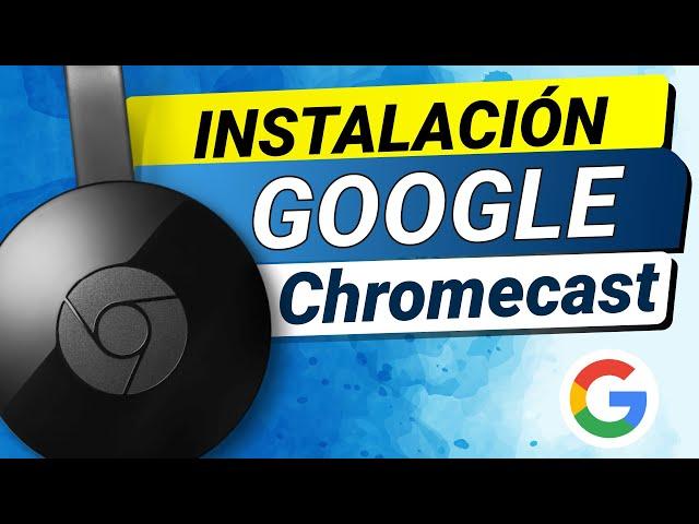 Cómo INSTALAR y CONFIGURAR un Chromecast 3 generación o inferior - NUEVO MÉTODO - ACTUALIZACIÓN HOME