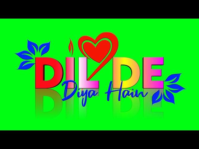 Best Songs Sad Green Screen Status || Dil De Diya Hain || Green Screen Status || Whatsapp Status