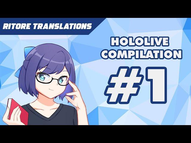 [Hololive Compilation] Ritore's Translator Choice #1 [8/3]