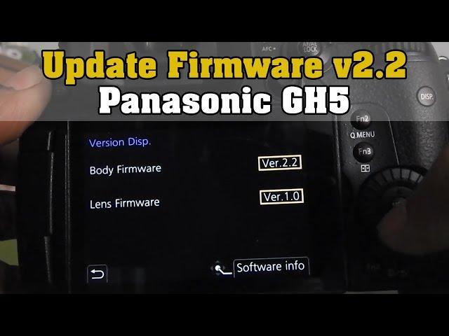 How to Update Panasonic GH5 or Any DSLR Mirrorless Camera & Lenses Firmware Easily