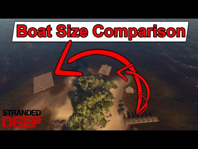 Stranded Deep - Small vs Medium vs Big boat