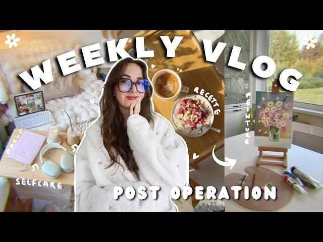 WEEKLY VLOG : Shopping, Peinture, Skincare & Chill (Post-Op : Ma Nouvelle Routine !)