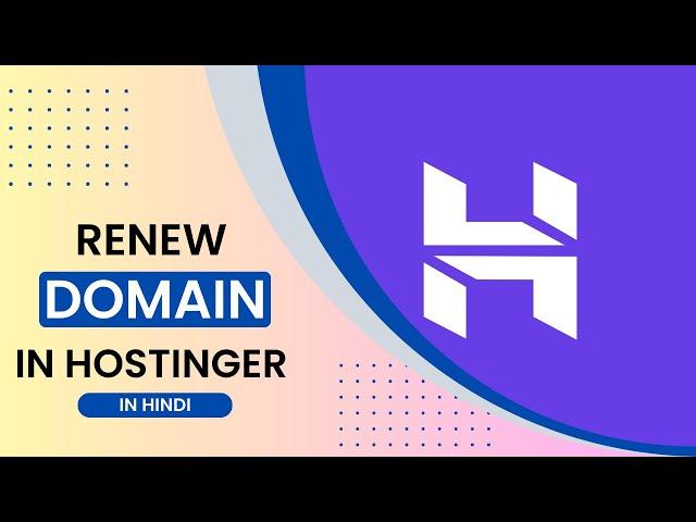 Renew domain hostinger in 2024 | How do i renew my domain on hostinger